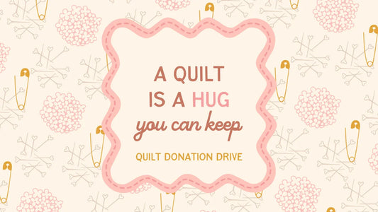 Quilt Donation Drive 2025